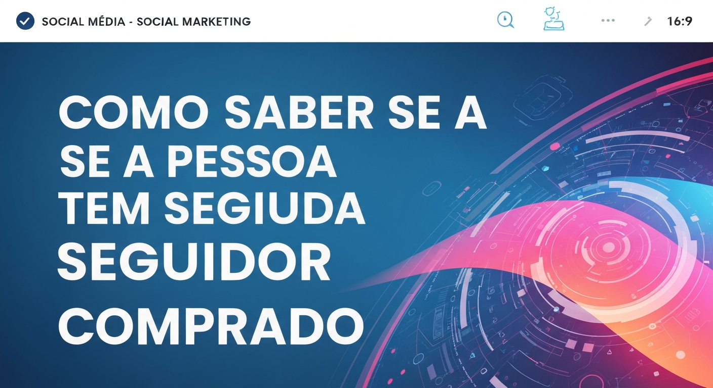 Como Saber se a Pessoa Tem Seguidor Comprado